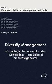 bokomslag Diversity Management als strategische Innovation des Controllings - am Beispiel eines Pflegeheims