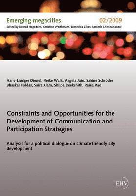 Hans-Liudger Dienel, Heike Walk, Angela Jain - Constraints and Opportunities for the Development of Communication and Participation Strategies, Häftad