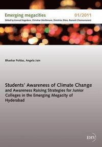 bokomslag Students' Awareness of Climate Change and Awareness Raising Strategies for Junior Colleges in the Emerging Megacity of Hyderabad