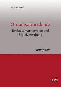 bokomslag Organisationslehre Fur Sozialmanagement Und Sozialverwaltung