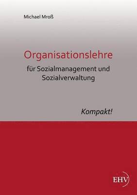 Organisationslehre Fur Sozialmanagement Und Sozialverwaltung 1