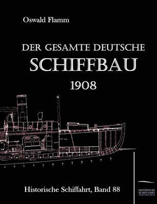 Der gesamte deutsche Schiffbau 1