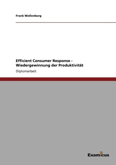bokomslag Efficient Consumer Response - Wiedergewinnung der Produktivitat
