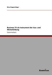 bokomslag Business TV als Instrument der Aus- und Weiterbildung
