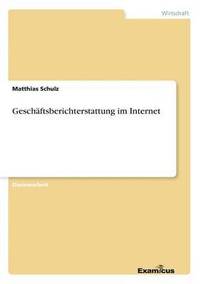 bokomslag Geschaftsberichterstattung im Internet