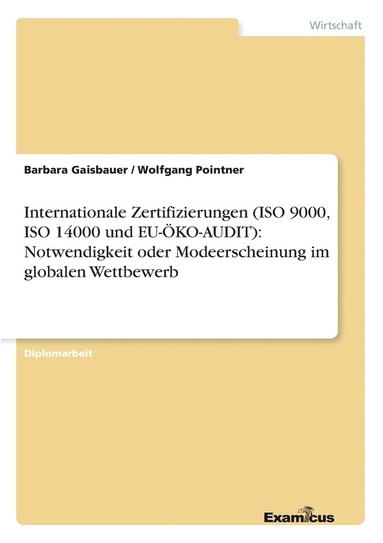 bokomslag Internationale Zertifizierungen (ISO 9000, ISO 14000 und EU-KO-AUDIT)