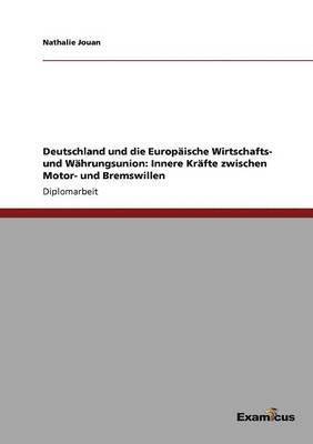 bokomslag Deutschland und die Europaische Wirtschafts- und Wahrungsunion