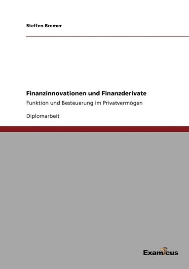 bokomslag Finanzinnovationen und Finanzderivate