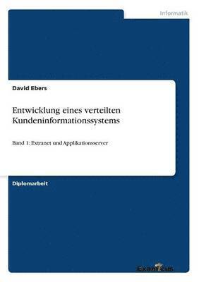 bokomslag Entwicklung eines verteilten Kundeninformationssystems