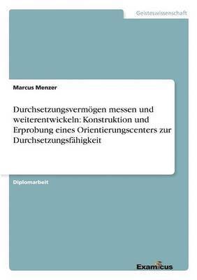 Durchsetzungsvermgen messen und weiterentwickeln 1