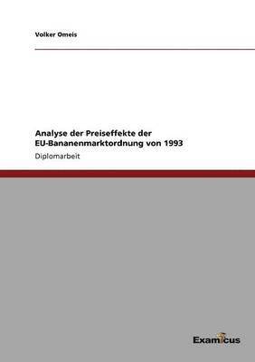 bokomslag Analyse der Preiseffekte der EU-Bananenmarktordnung von 1993