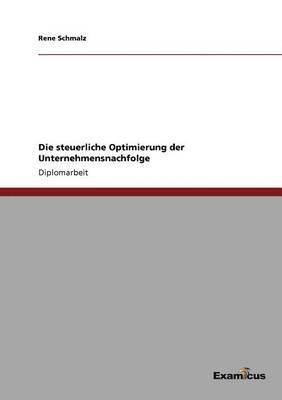 bokomslag steuerliche Optimierung der Unternehmensnachfolge