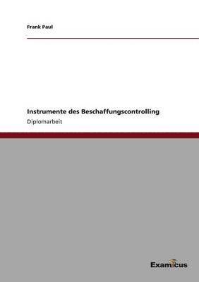 Frank Paul - Instrumente des Beschaffungscontrolling, Häftad