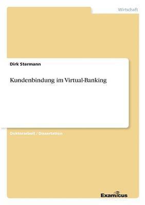 Dirk Stermann - Kundenbindung im Virtual-Banking, Häftad