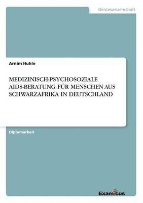 bokomslag Medizinisch-Psychosoziale Aids-Beratung Fr Menschen Aus Schwarzafrika in Deutschland