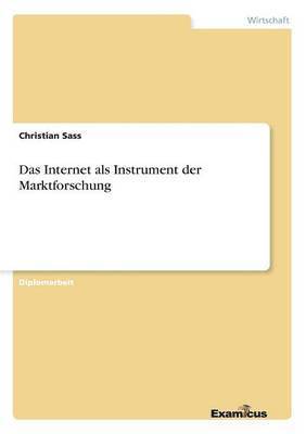 Das Internet als Instrument der Marktforschung 1