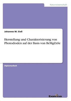 bokomslag Herstellung und Charakterisierung von Photodioden auf der Basis von BeMgZnSe