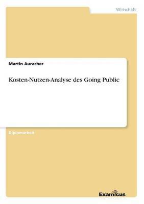 bokomslag Kosten-Nutzen-Analyse des Going Public