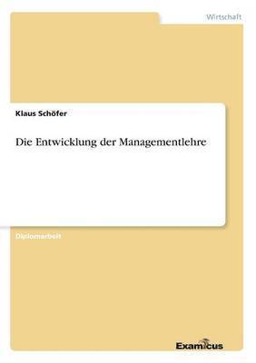 bokomslag Entwicklung der Managementlehre