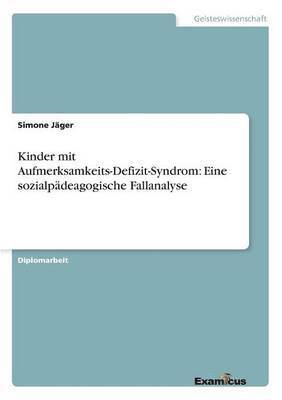 bokomslag Kinder mit Aufmerksamkeits-Defizit-Syndrom