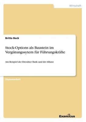 bokomslag Stock-Options als Baustein im Vergtungssytem fr Fhrungskrfte