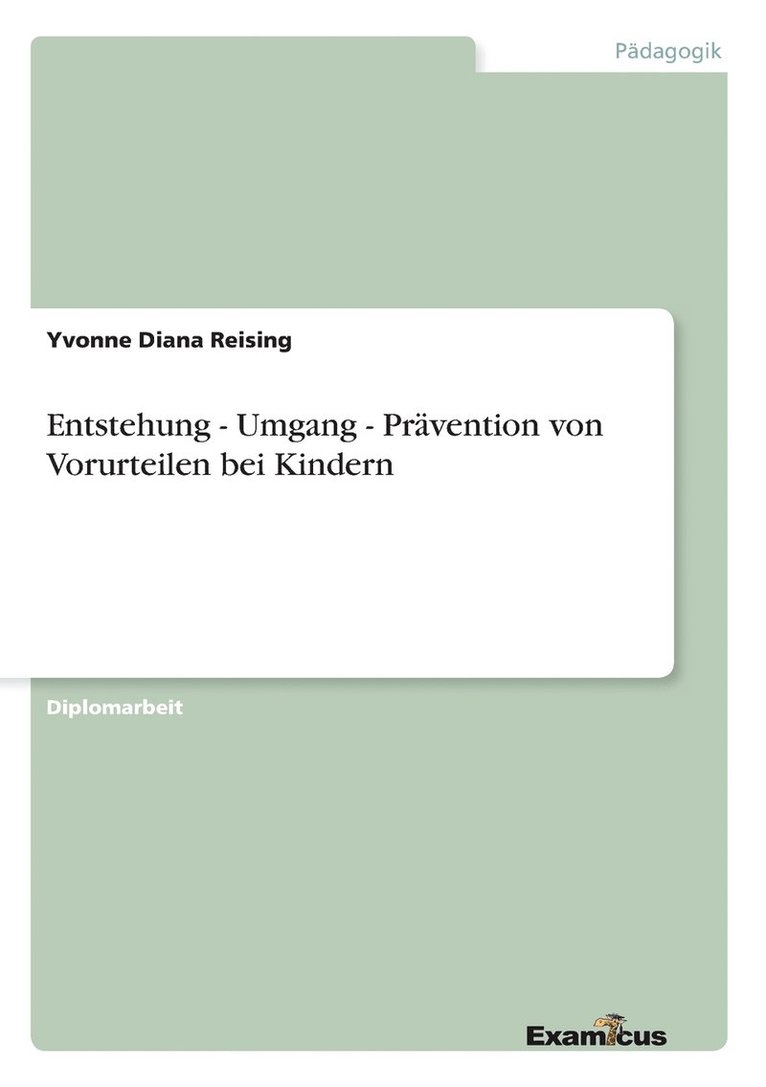 Entstehung - Umgang - Prvention von Vorurteilen bei Kindern 1