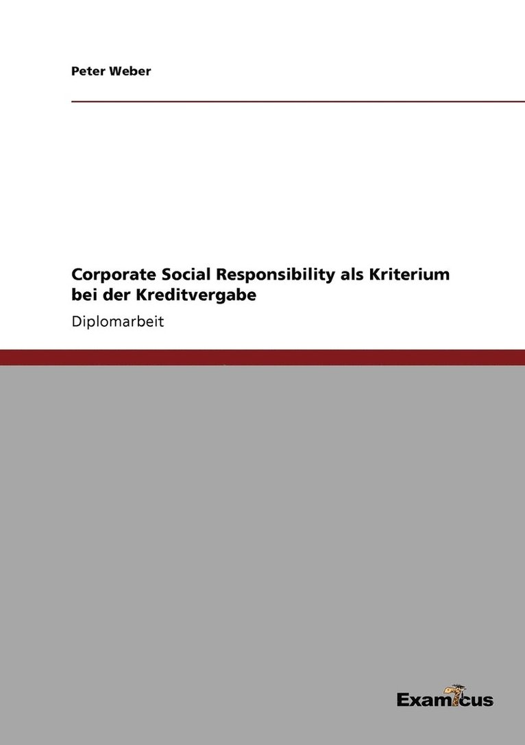 Corporate Social Responsibility als Kriterium bei der Kreditvergabe 1
