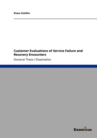 bokomslag Customer Evaluations of Service Failure and Recovery Encounters