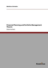 bokomslag Financial Planning und Portfolio Management Theorie