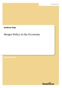 bokomslag Merger Policy in the E-conomy