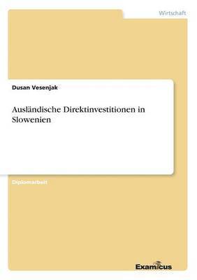 bokomslag Ausländische Direktinvestitionen in Slowenien