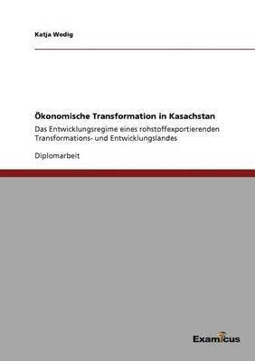 OEkonomische Transformation in Kasachstan 1