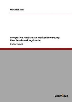 bokomslag Integrative Anstze zur Markenbewertung