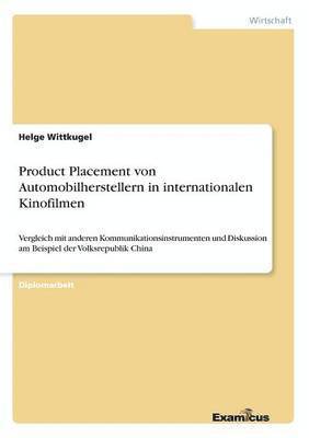 bokomslag Product Placement von Automobilherstellern in internationalen Kinofilmen