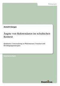 bokomslag Ängste von Referendaren im schulischen Kontext