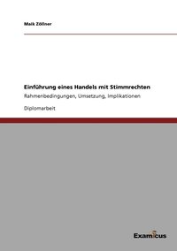 bokomslag Einführung eines Handels mit Stimmrechten
