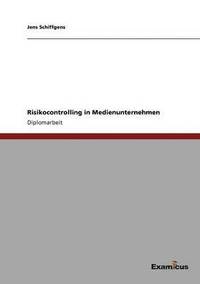 bokomslag Risikocontrolling in Medienunternehmen