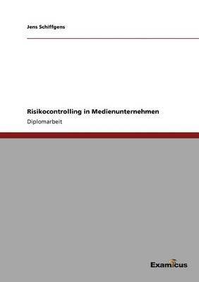 bokomslag Risikocontrolling in Medienunternehmen