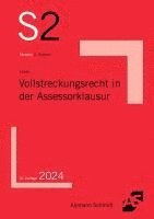 Vollstreckungsrecht in der Assessorklausur 1