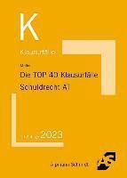 bokomslag Die TOP 40 Klausurfälle Schuldrecht AT