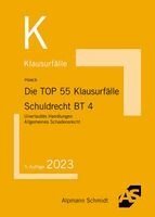 Claudia Haack - Die TOP 55 Klausurfälle Schuldrecht BT 4, Häftad
