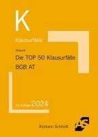 Oliver Strauch - Die TOP 50 Klausurfälle BGB AT, Häftad