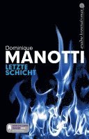 Dominique Manotti - Letzte Schicht, Häftad