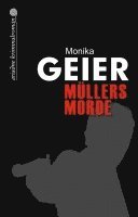 Monika Geier - Müllers Morde, Häftad