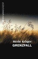 Merle Kröger - Grenzfall, Häftad