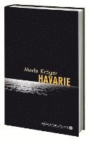 Merle Kröger - Havarie, Inbunden