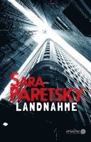 Sara Paretsky - Landnahme, Inbunden