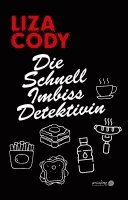 Liza Cody - Die Schnellimbissdetektivin, Häftad
