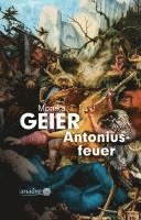 Monika Geier - Antoniusfeuer, Häftad