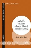 bokomslag Höcke II - Deutsche Selbstveredelung & männliche Führung